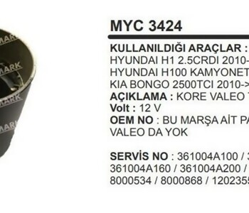 {DepartmanAdi} / GÖVDELİ MARŞ YASTIĞI 12V VALEO TİP HYUNDAI H1 HYUNDAI H100  KIA BONGO  {Ozet}