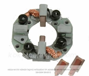 {DepartmanAdi} / KÖMÜR TAŞIYICI MİTSUBİSHİ TİP JASX69-70 MI1701 BHM7030  L300 YM SBH5004 SBH5013 {Ozet}