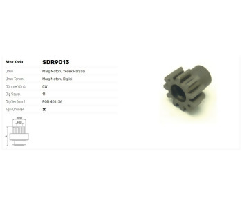 {DepartmanAdi} / MARŞ DİŞLİ UCU 11D B36 Ç40 NİPPONDENSO TİP TOYOTA 2B TOYOTA 3B    Z9301  Z6390301-5  SDR9013 {Ozet}