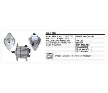 {DepartmanAdi} / ALTERNATÖR 24V 22 AMPER CAT.CASE PRESTOLİTE {Ozet}