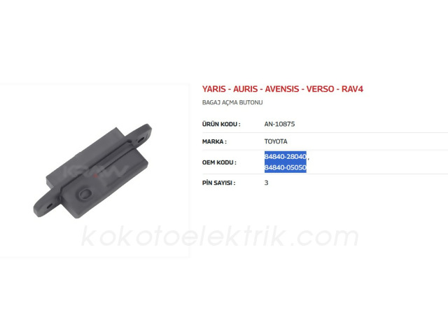 KRAW-AN10875 BAGAJ AÇMA ANAHTARI TOYOTA YARİS AURİS AVENSİS VERSO  RAV4 AN10875 